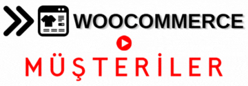 WooCommerce - Müşteriler