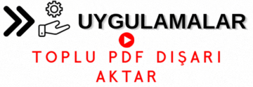 Uygulamalar - Toplu PDF Dışarı Aktar