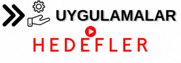 Uygulamalar - Hedefler