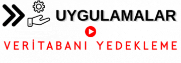 Uygulamalar - Veritabanı Yedekleme