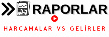 Raporlar - Harcamalar vs Gelirler