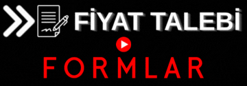 Fiyat Talebi - Formlar